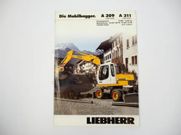 Prospekt Liebherr A309 A311 Litronic Mobilbagger Techn. Beschreibung 2005 Label