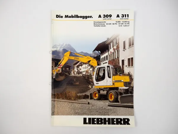 Prospekt Liebherr A309 A311 Litronic Mobilbagger Technische Beschreibung 2005