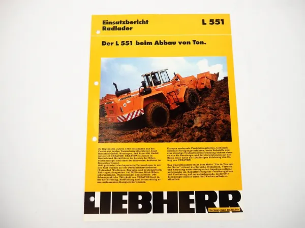 Prospekt Liebherr L551 Radlader Einsatzbericht Tonabbau Creaton 1993