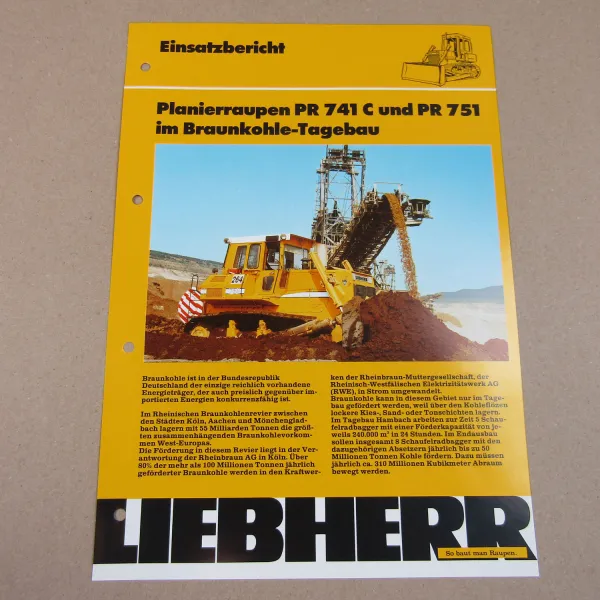 Prospekt Liebherr PR 741C 751 Einsatzbericht Tagebau im Rheinland 1989