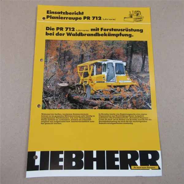 Prospekt Liebherr PR712 Litronic Raupe Einsatzbericht Korsika Forstfeuerwehr 92