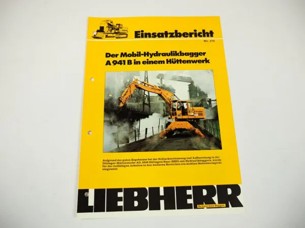 Prospekt Liebherr R941B Hydraulikbagger Einsatzbericht Hüttenwerk 1979