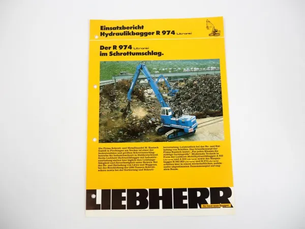 Prospekt Liebherr R974 Litronic Hydraulikbagger Einsatzbericht Schrottumschlag