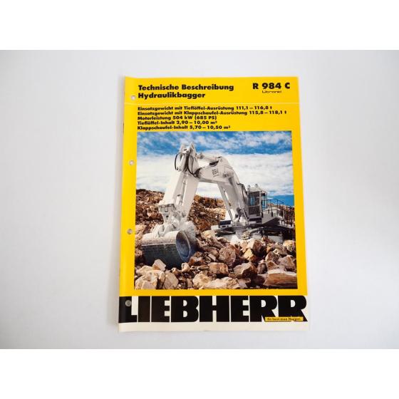 Prospekt Liebherr R984C Litronic Hydraulikbagger Technische Beschreibung 1999