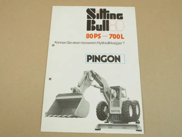 Prospekt Pingon 700L Sitting Bull Hydraulikbagger mit 80 PS von 1970