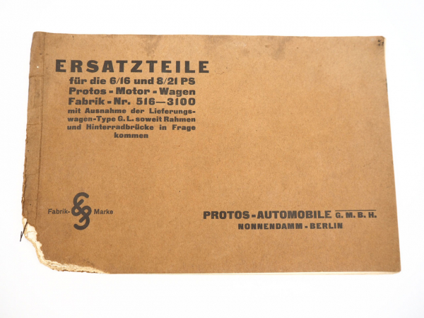 Protos Siemens Schukert 6/16 8/21 PS Motorwagen Ersatzteilliste ca. 1915