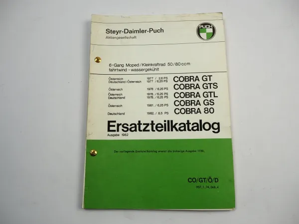 Puch Cobra GT GTS GTL GS 80 Moped 6 Gang Ersatzteilliste Ersatzteilkatalog 1982