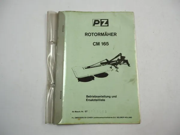 PZ Zweegers CM165 Rotormäher Betriebsanleitung Ersatzteilliste ab GT0109000