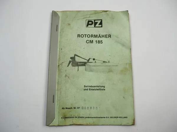 PZ Zweegers CM 185 Rotormäher Betriebsanleitung Ersatzteilliste ab ST0000001