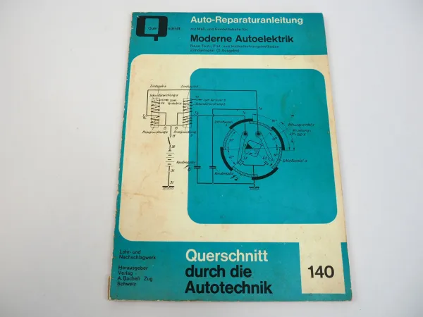 Querschnitt durch die Autotechnik Autoelektrik Zündanlagen Reparaturanleitung