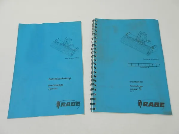 Rabe Toucan SL 2,5 bis 4,0 m Kreiselegge Betriebsanleitung Ersatzteilliste 2008