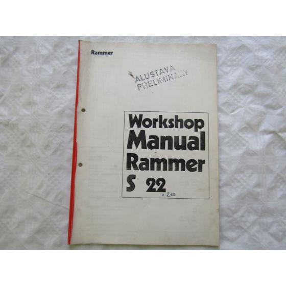 Rammer S22 Workshop Manual and Parts List 11/1986