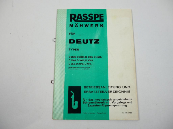 Rasspe Mähwerk Deutz D2506 2505 25.2 30S 40L Betriebsanleitung Ersatzteilliste