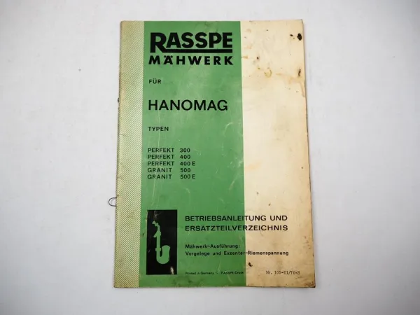 Rasspe Mähwerk für Hanomag Perfekt Granit Betriebsanleitung Ersatzteilliste 1970