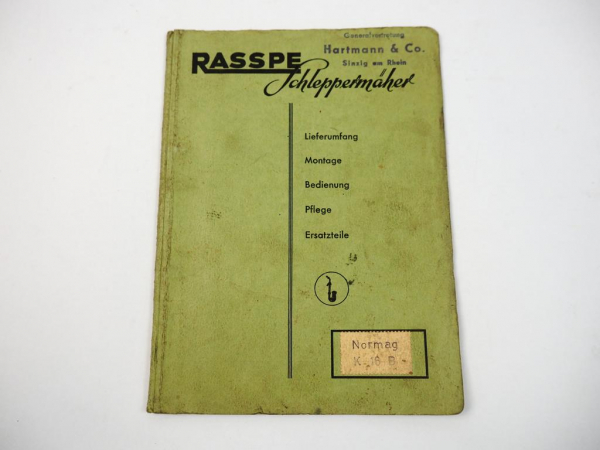 Rasspe Schleppermäher für Normag Faktor I - III Bedienung Ersatzteilliste 1955