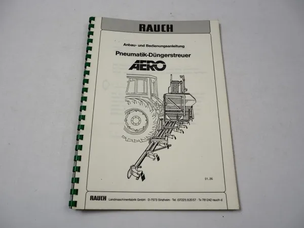 Rauch AERO Pneumatik Düngerstreuer Betriebsanleitung Streutabelle 1986