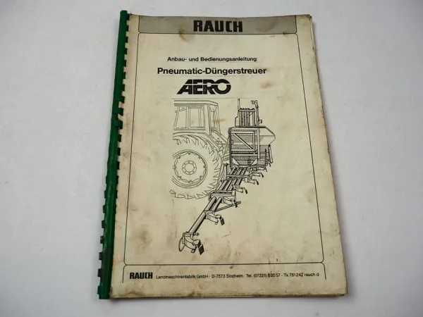 Rauch AERO Pneumatik Düngerstreuer Betriebsanleitung Streutabelle ca. 1985