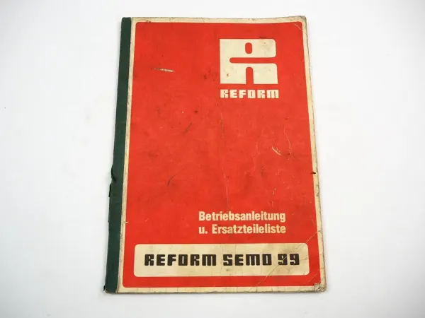 Reform Semo 99 Drillmaschine Betriebsanleitung Ersatzteilliste 1980
