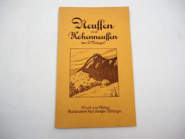 Reiseratgeber Neuffen und Hohenneuffen Nürtingen 1926 Metzger Baden-Württemberg