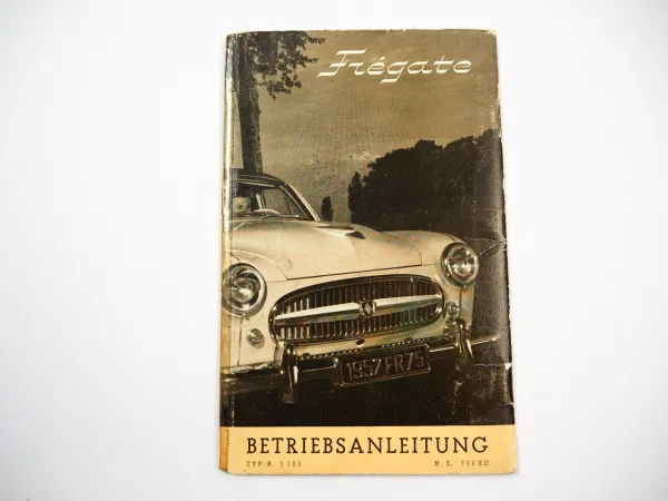 Renault Fregate Type R1103 Betriebsanleitung Bedienung Wartung ab 1956