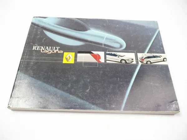 Renault Laguna 2 Grandtour Betriebsanleitung Bedienungsanleitung Juli 2001