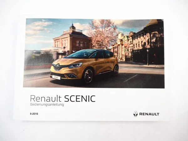 Renault Scenic 4 Bedienungsanleitung Betriebsanleitung 2016