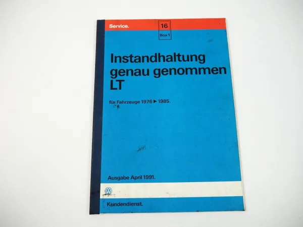 Reparaturanleitung VW LT 1 1976-85 Instandhaltung genau genommen