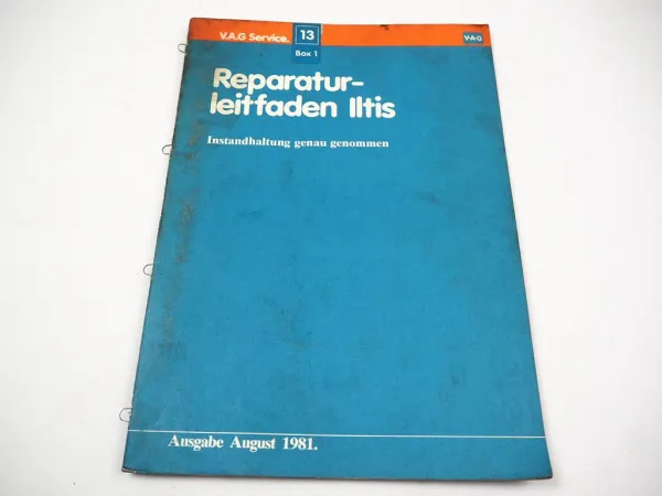 Reparaturleitfaden VW Iltis Instandhaltung genau genommen 1981
