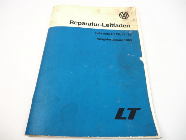 Reparaturleitfaden VW LT 28 31 35 LT1 Werkstatthandbuch Fahrwerk 1983 - 1988