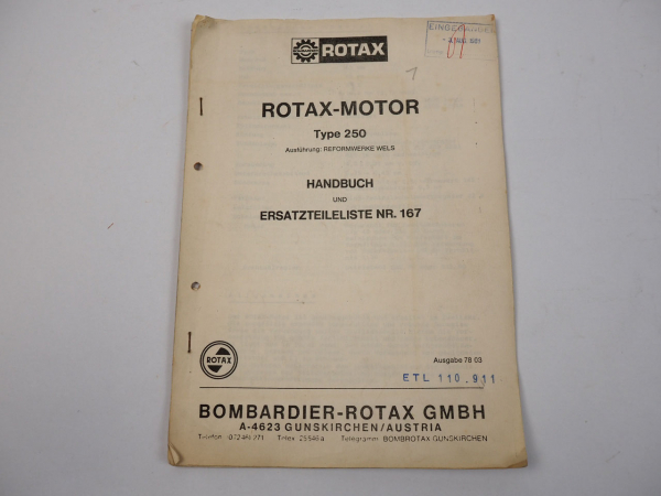 Rotax 250 ccm Motor Betriebsanleitung Ersatzteilliste 167 Reformwerke Wels 1978