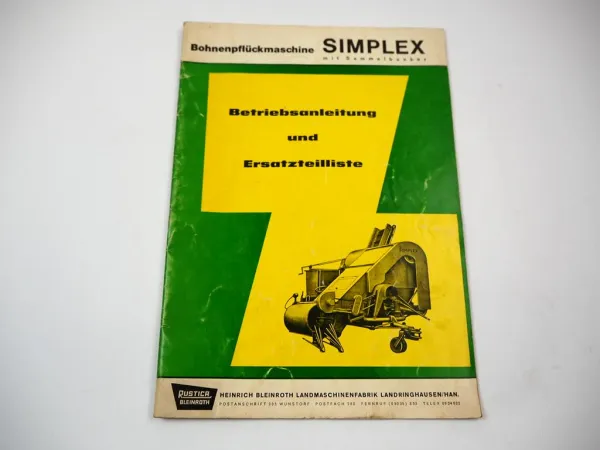 Rustica Bleinroth Bohnenpflückmaschine Simplix Betriebsanleitung Ersatzteilliste