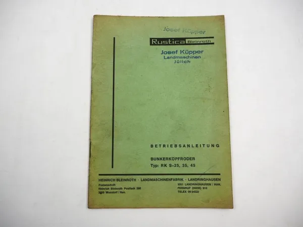Rustica Bleinroth RK S 25 35 45 Bunkerköpfroder Betriebsanleitung Schmierplan