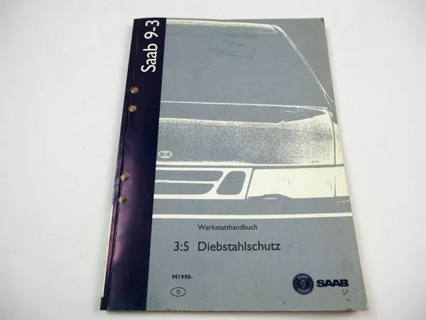 Saab 9-3 1998 Diebstahlschutz Wegfahrsperre Werkstatthandbuch Reparaturanleitung