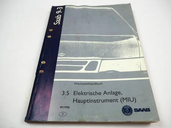 Saab 9-3 1998 Elektrische Anlage Hauptinstrument Werkstatthandbuch Reparaturanleitung