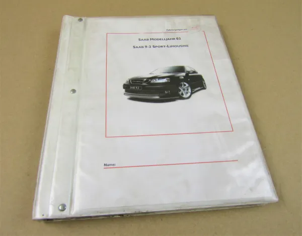 Saab 9-3 Sport Limousine MJ 2003 Schulungshandbuch Werkstatthandbuch Lehrgang