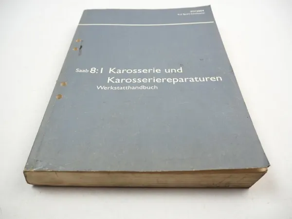 Saab 9-3 YS3F Sport Limousine 2004 Karosserie Reparaturbuch Werkstatthandbuch