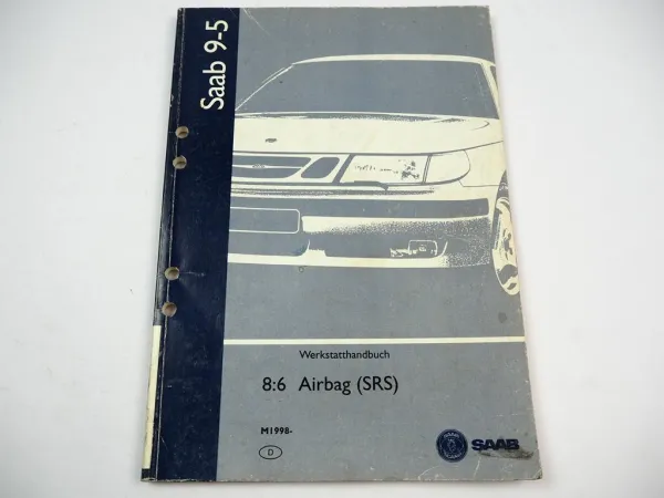 Saab 9-5 1998 Airbag SRS System Fehlersuche Werkstatthandbuch Reparaturanleitung