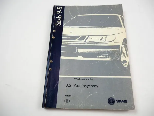 Saab 9-5 1998 Audiosystem Radio CD Antenne Werkstatthandbuch Reparaturanleitung