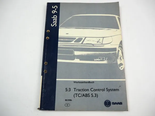 Saab 9-5 1998 Bremssystem TC Control ABS 5.3 Werkstatthandbuch Reparaturanleitung