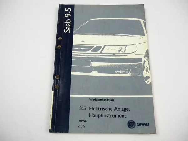 Saab 9-5 1998 Elektrische Anlage Hauptinstrument Werkstatthandbuch Reparaturanleitung