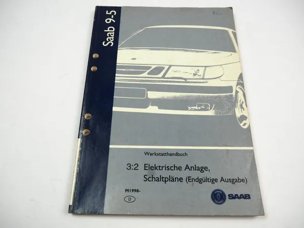 Saab 9-5 1998 Elektrische Anlage Schaltpläne endgültige Ausg. Werkstatthandbuch