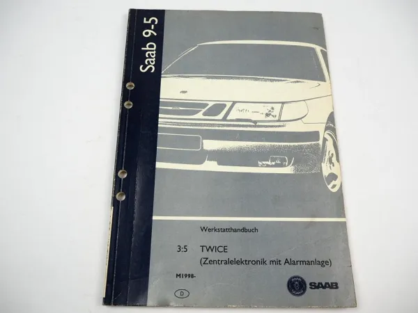 Saab 9-5 1998 TWICE Zentralelektronik Alarm Werkstatthandbuch Reparaturanleitung