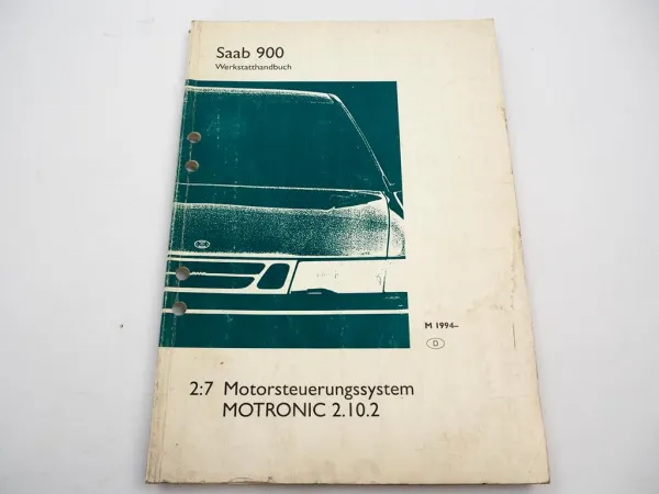 Saab 900 206i 234i 258i Motorsteuerung Motronic 2.10.2 Werkstatthandbuch bis 1994