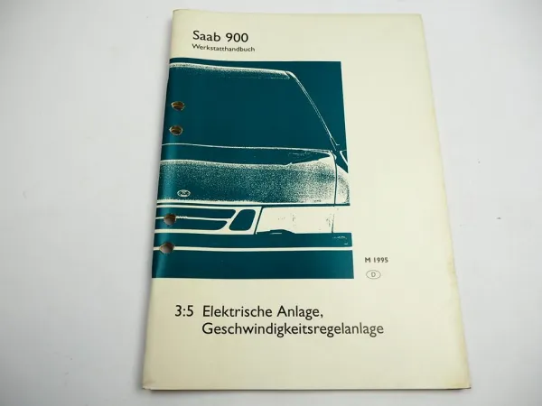 Saab 900 II NG 1995 Tempomat Geschwindigkeitsregelanlage Werkstatthandbuch