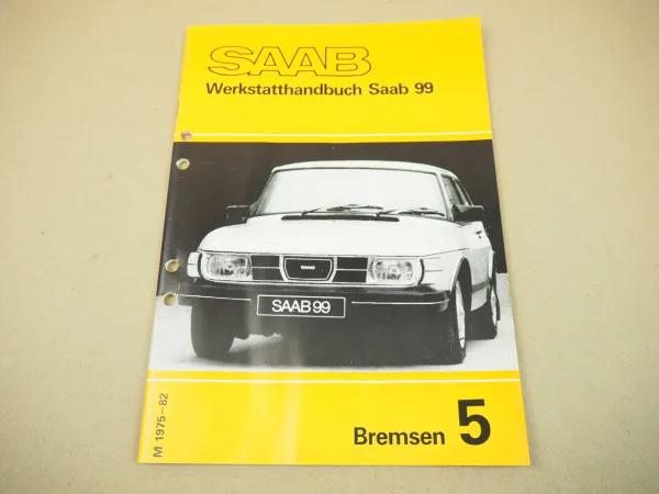 Saab 99 1975 - 1982 Bremsen Bremsanlage Reparaturanleitung Werkstatthandbuch
