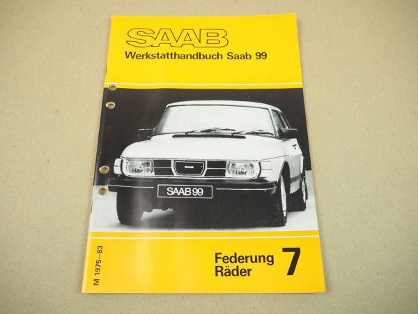 Saab 99 1975 - Federn Stoßdämpfer Räder Reparaturanleitung Werkstatthandbuch