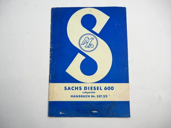 Sachs Diesel 600 Motor Betriebsanleitung Bedienungsanleitung Handbuch