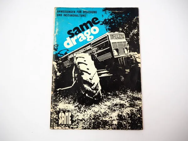 Same Drago Schlepper Bedienungsanleitung Instandhaltung 1972
