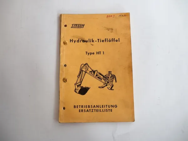 Schaeff HT 1 Hydraulik-Tieflöffel Betriebsanleitung Ersatzteilliste 1960