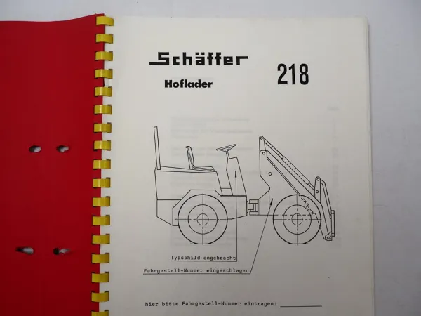 Schäffer 218W Hoflader Radlader Betriebsanleitung Bedienung Ersatzteilliste